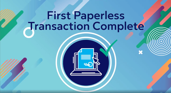 First Paperless Transaction Completed