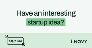 Have an interesting startup idea? Apply Now!